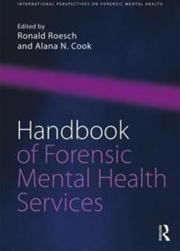 Handbook of Forensic Mental Health Services