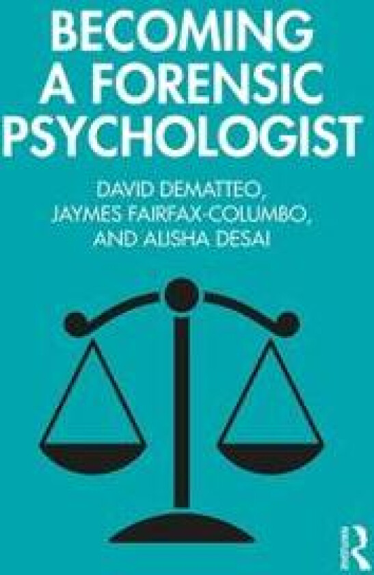 Becoming a Forensic Psychologist