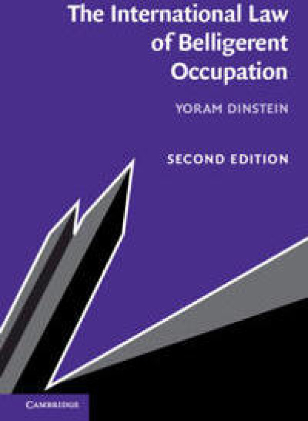 The International Law of Belligerent Occupation