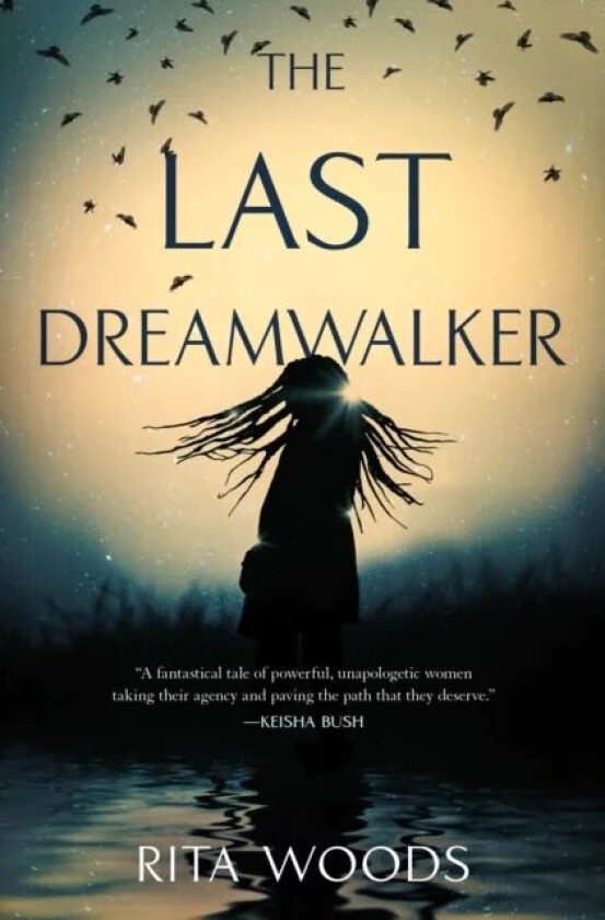 The Last Dreamwalker av Rita Woods