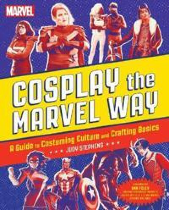 COSPLAY THE MARVEL WAY