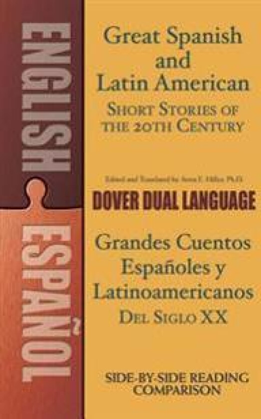 Great Spanish and Latin American Short Stories of the 20th Century