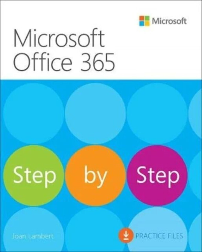 Microsoft Office Step by Step (Office 2021 and Microsoft 365) av Joan Lambert, Curtis Frye