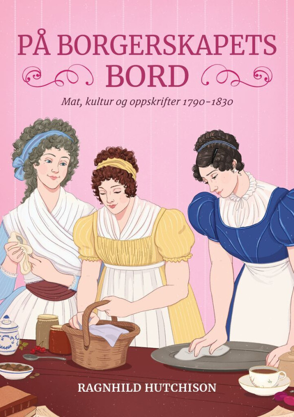 På borgerskapets bord av Ragnhild Hutchison
