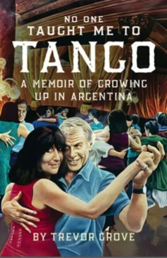 No One Taught Me To Tango av Trevor Grove