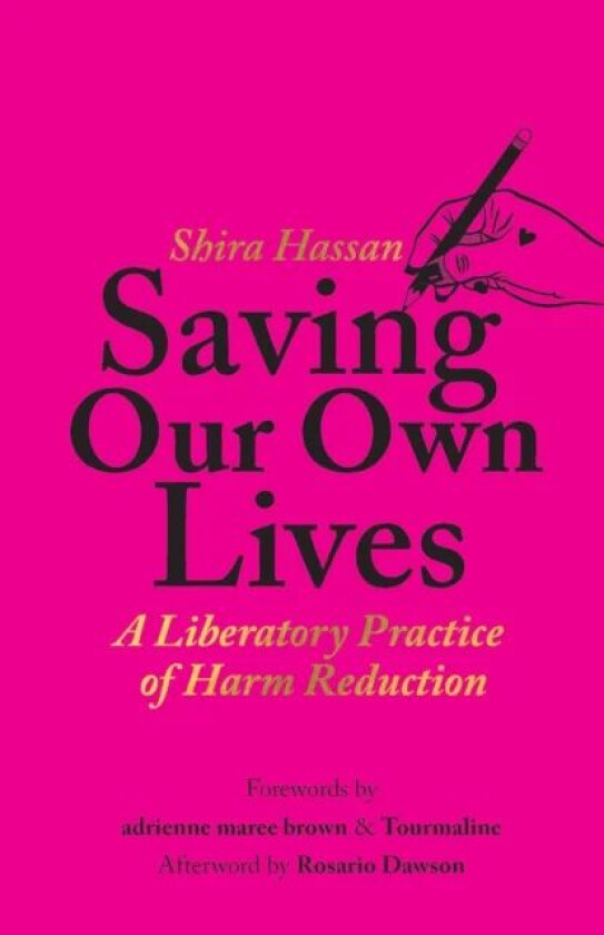 Saving Our Own Lives av Shira Hassan