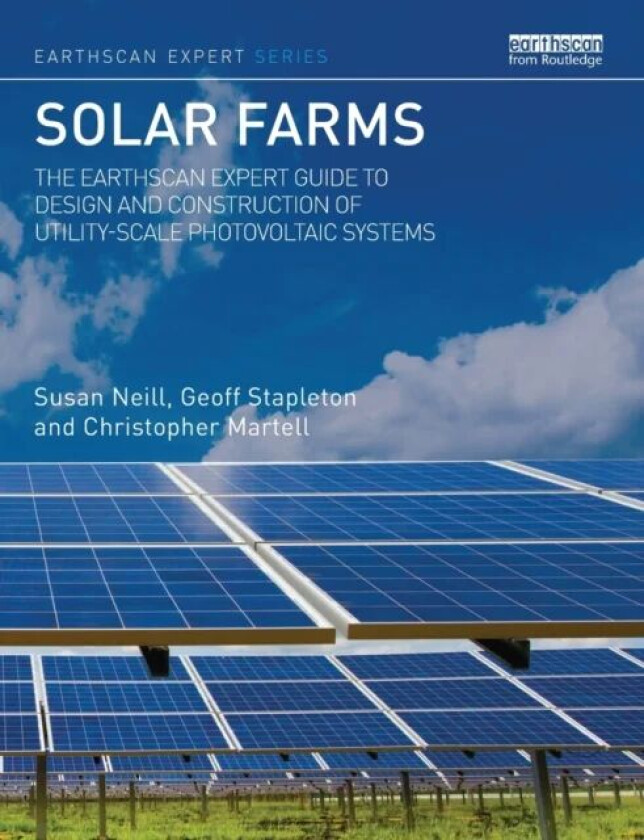 Solar Farms av Susan Neill, Geoff Stapleton, Christopher Martell