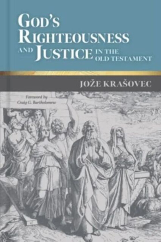 God's Righteousness and Justice in the Old Testament av Joze Krasovec