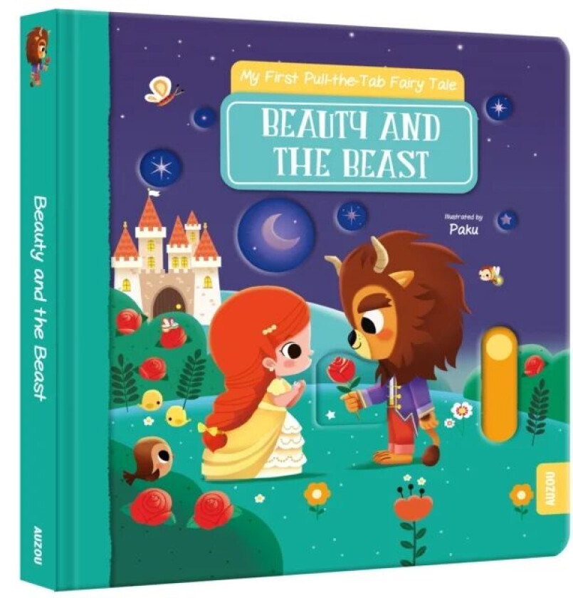 My First Pull-the-Tab Fairy Tale: Beauty and the Best av Auzou Publishing