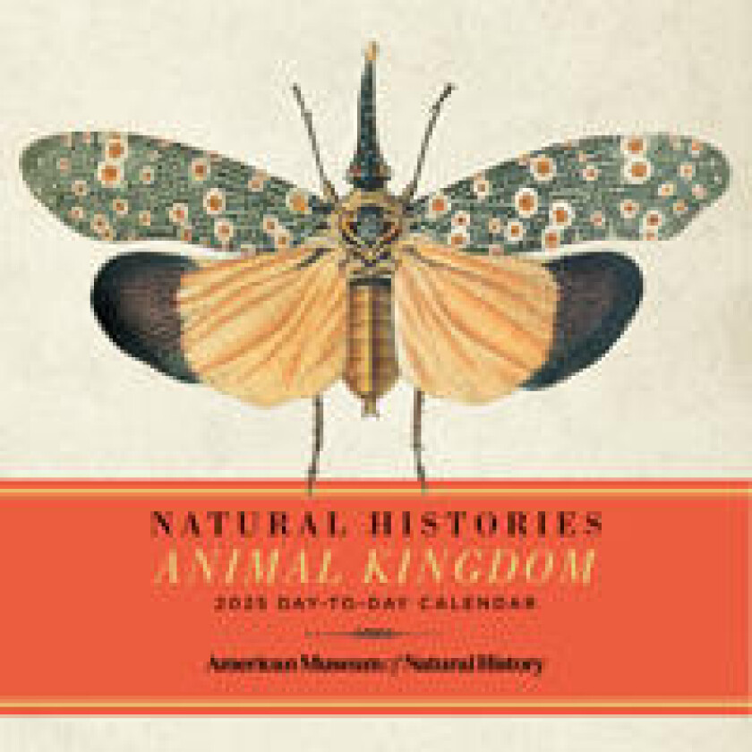Natural Histories Animal Kingdom 2025 Day-to-Day Calendar