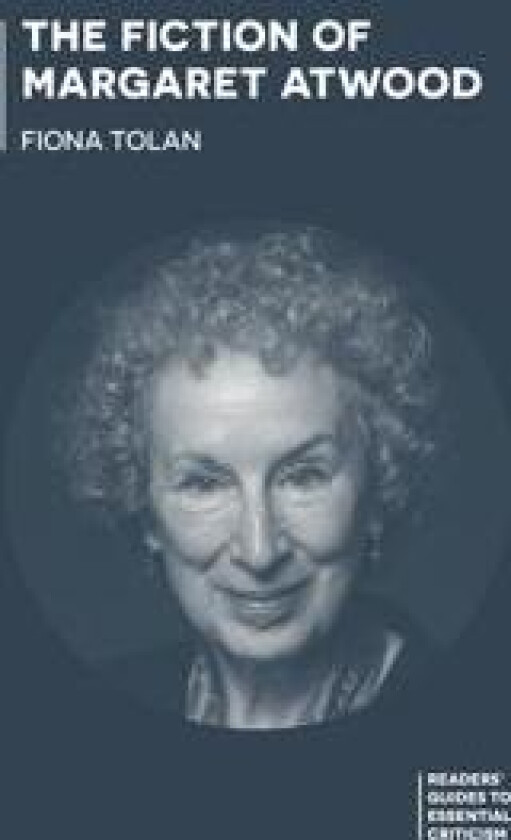 The Fiction of Margaret Atwood
