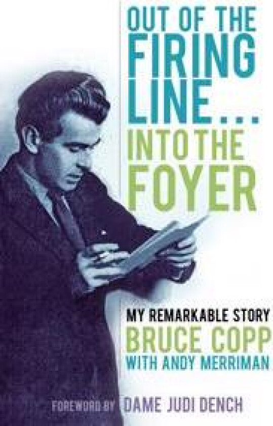Out of the Firing Line … Into the Foyer