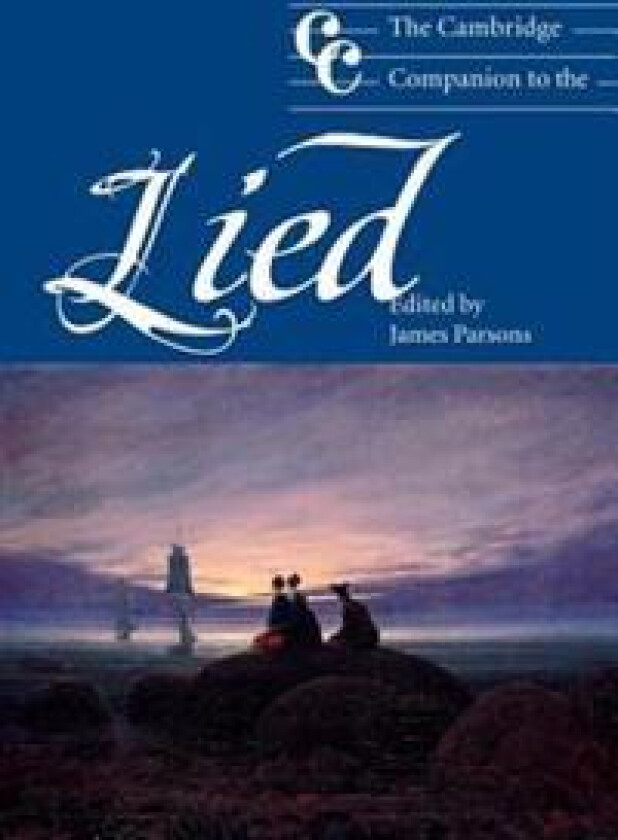 The Cambridge Companion to the Lied