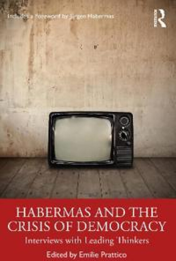 Habermas and the Crisis of Democracy