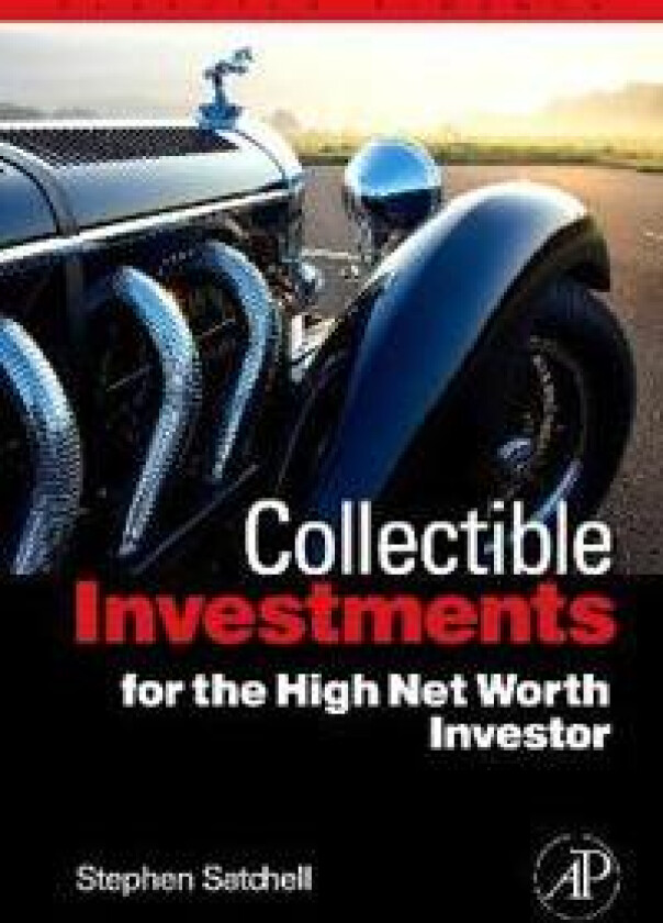 Collectible Investments for the High Net Worth Investor