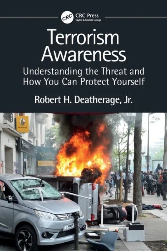 Terrorism Awareness av Jr. Robert H. Deatherage