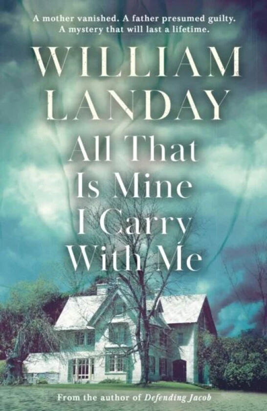 All That is Mine I Carry With Me av William Landay