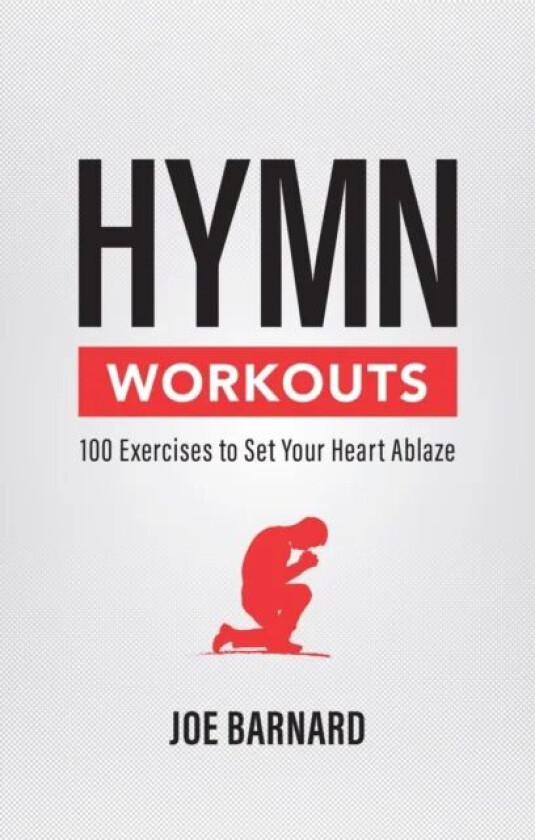 Hymn Workouts av Joe Barnard