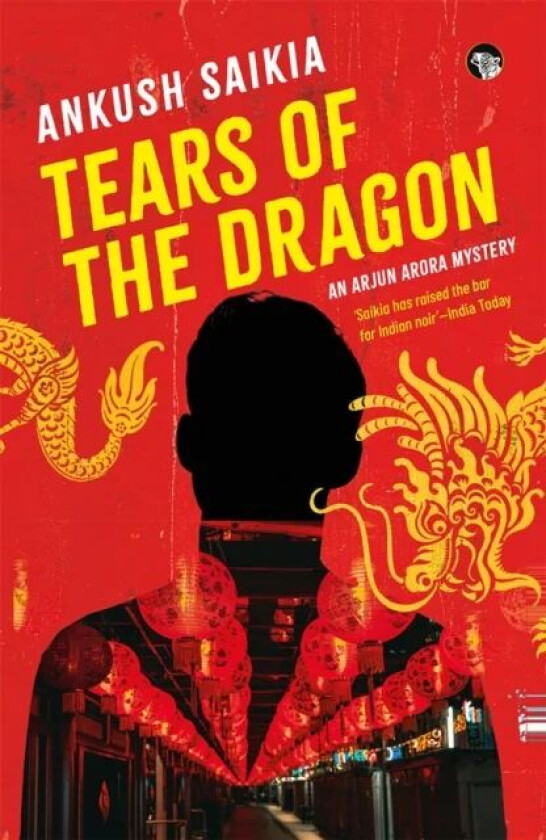 Tears Of The Dragon av Ankush Saikia