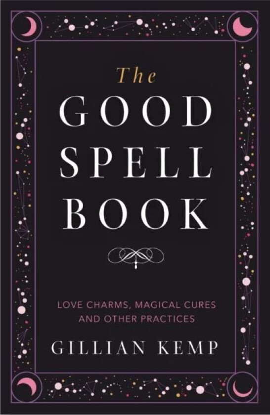 The Good Spell Book av Gillian Kemp