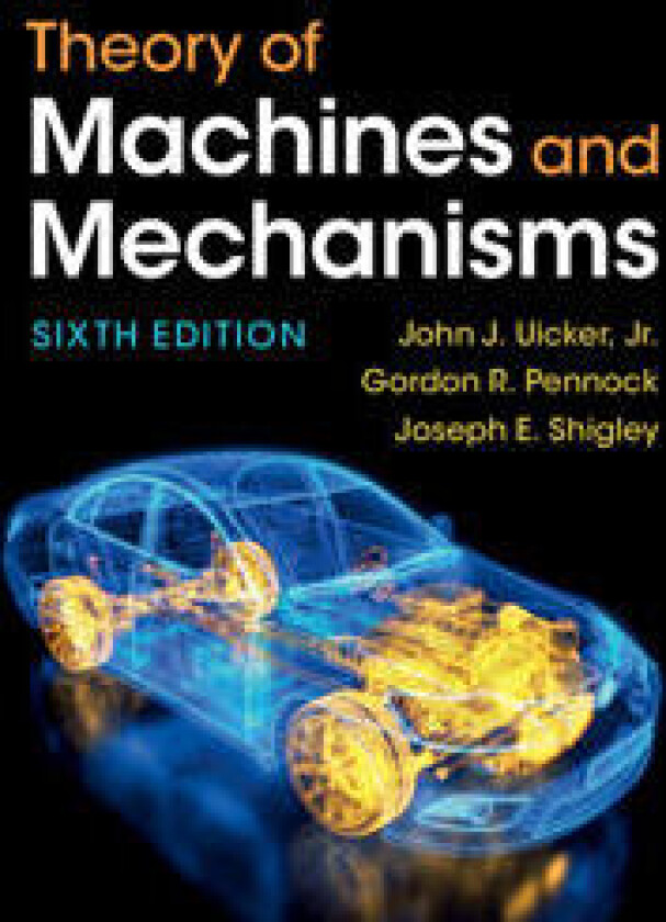 Theory of Machines and Mechanisms