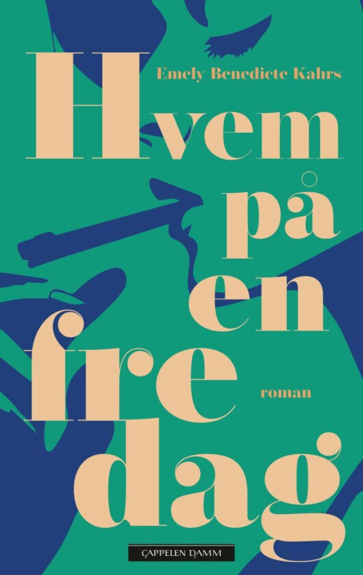 Hvem på en fredag av Emely Benedicte Kahrs