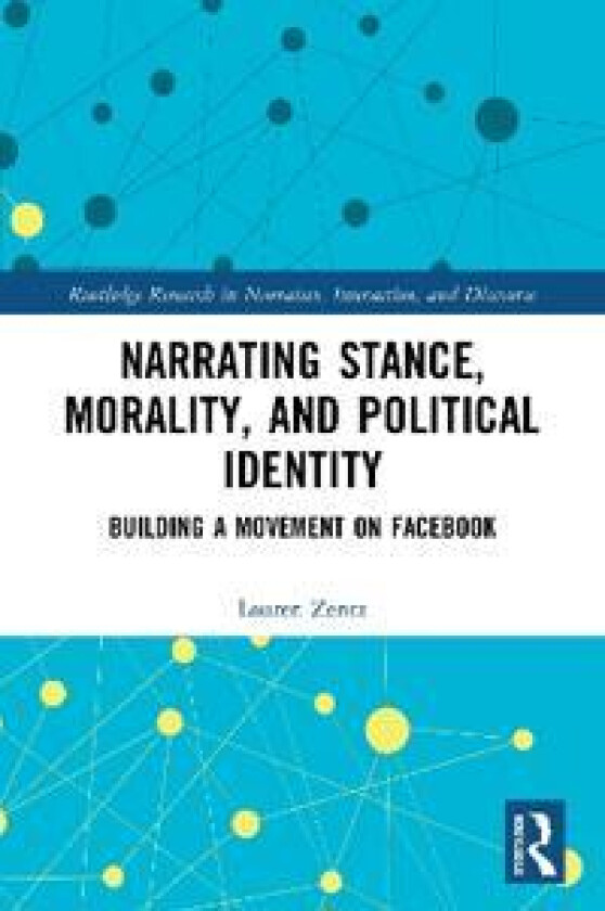 Narrating Stance, Morality, and Political Identity