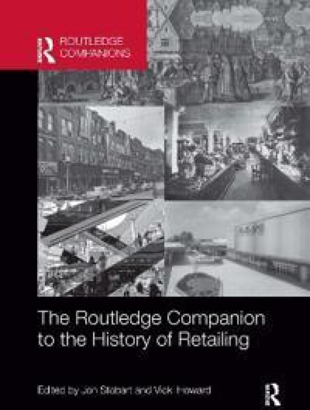 The Routledge Companion to the History of Retailing