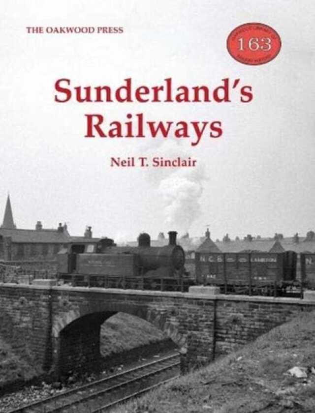 Sunderland's Railways av Neil T. Sinclair