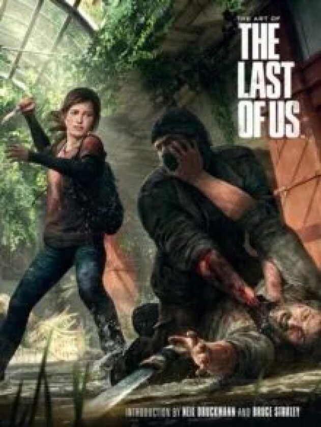 Art Of The Last Of Us The av Dog Studios Naughty