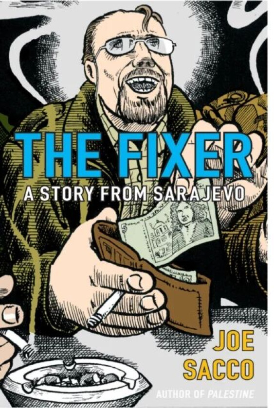 The Fixer av Joe Sacco