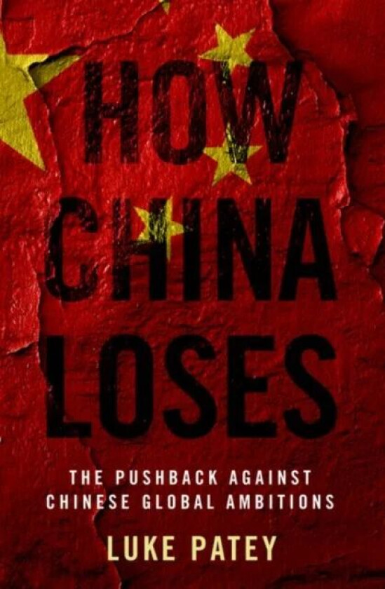 How China Loses av Luke Patey