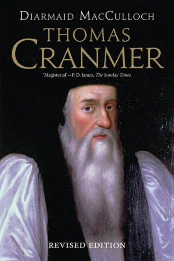 Thomas Cranmer av Diarmaid MacCulloch