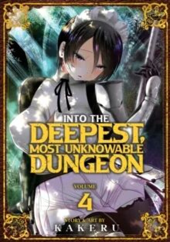 Into the Deepest, Most Unknowable Dungeon Vol. 4 av Kakeru