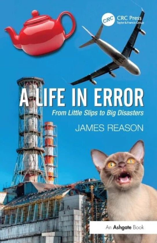 A Life in Error av James Reason
