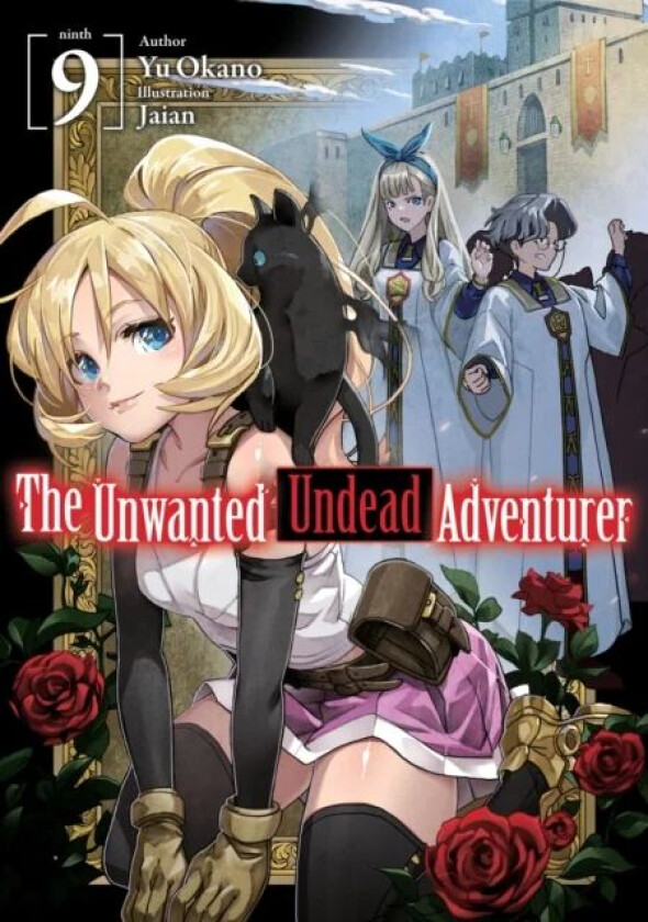 The Unwanted Undead Adventurer (Light Novel): Volume 9 av Yu Okano