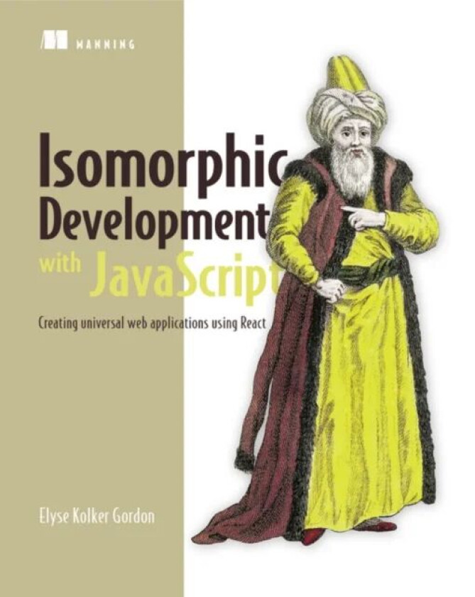 Isomorphic Web Applications av Elyse Kolker Gordon
