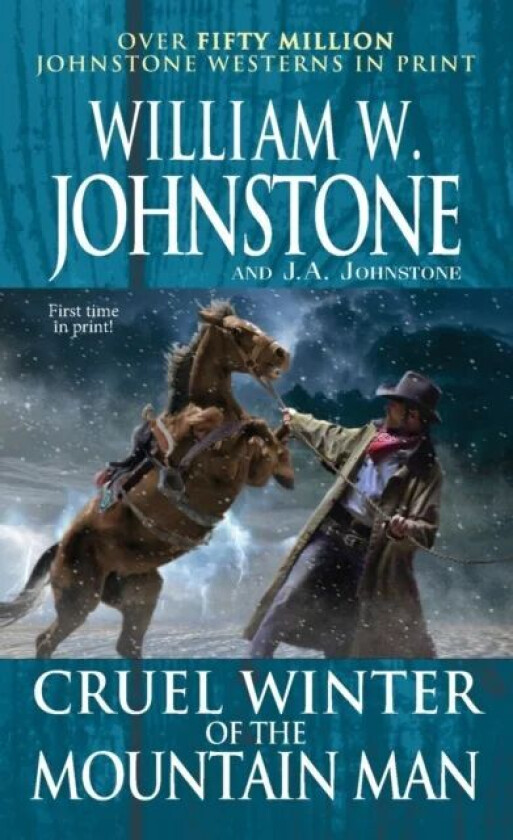 Cruel Winter of the Mountain Man av William W. Johnstone, J.A. Johnstone