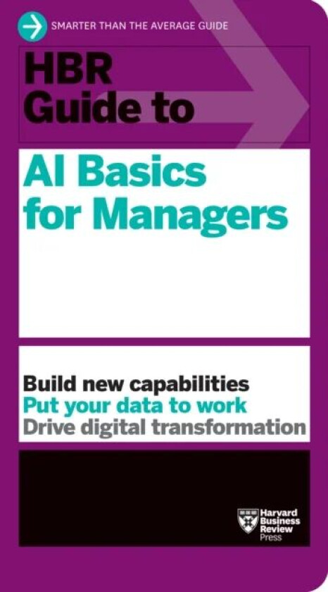 HBR Guide to AI Basics for Managers av Harvard Business Review