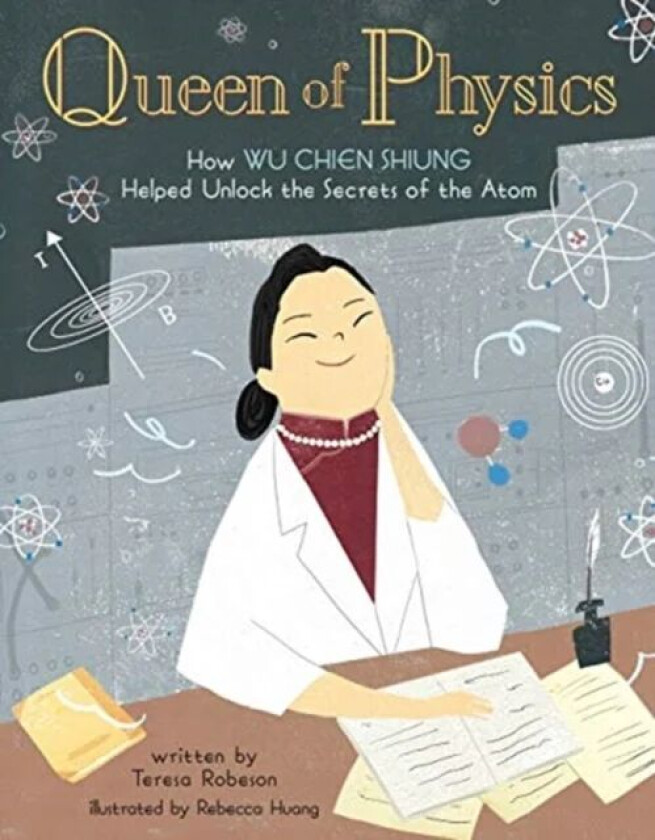 Queen of Physics av Teresa Robeson