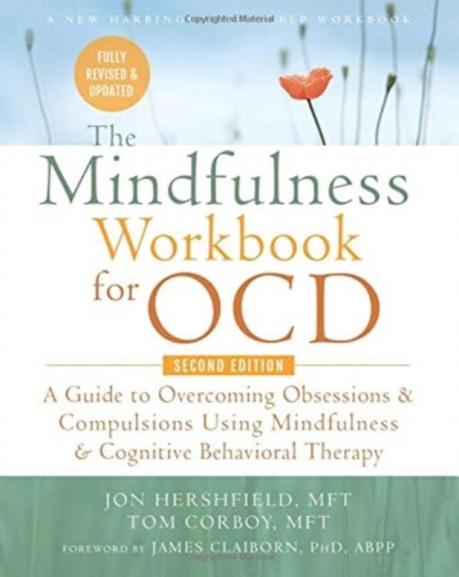 The Mindfulness Workbook for OCD av Glenn R PhD Schiraldi, Tom Corboy