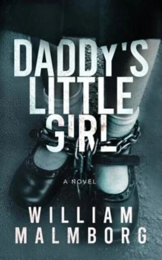 Daddy's Little Girl av William Malmborg