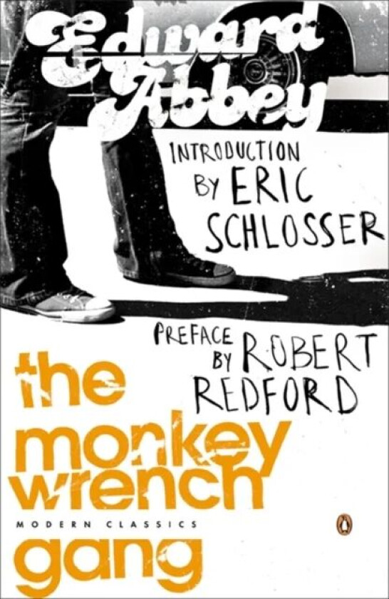 The Monkey Wrench Gang av Edward Abbey