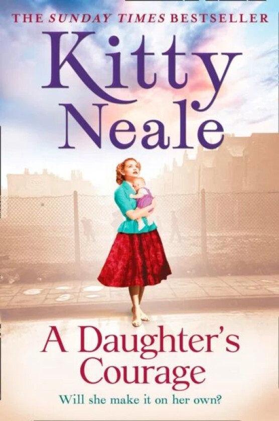 A Daughter's Courage av Kitty Neale