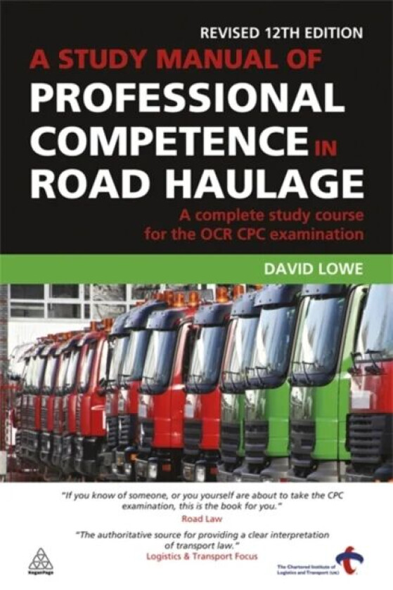 A Study Manual of Professional Competence in Road Haulage av David Lowe