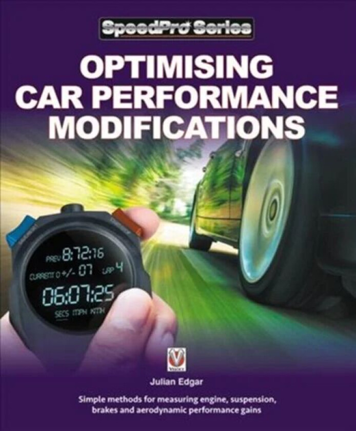 Optimising Car Performance Modifications av Julian Edgar