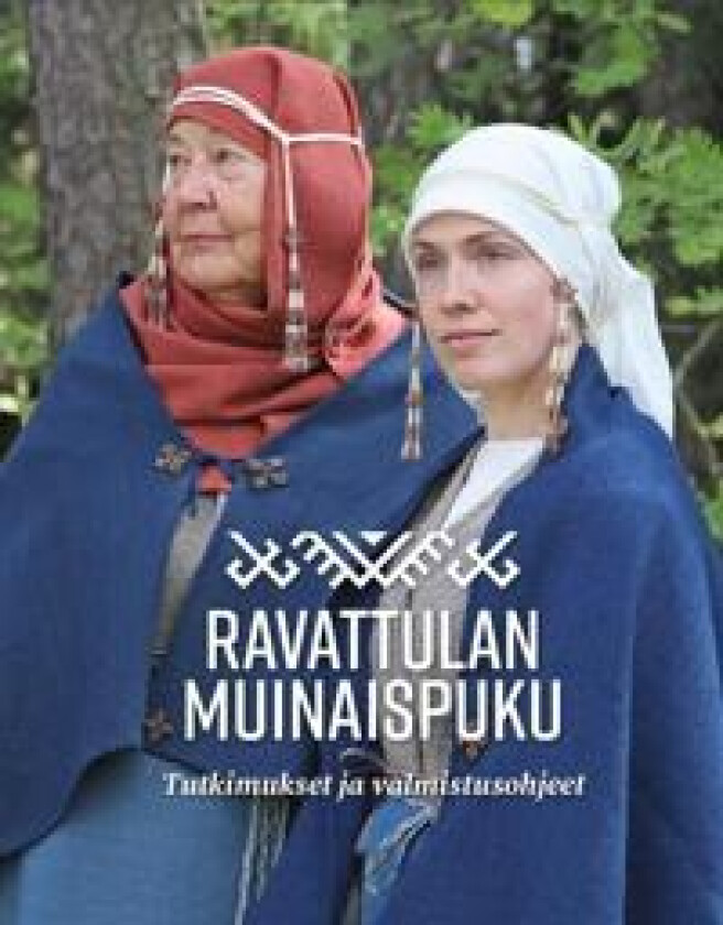 Ravattulan muinaispuku - The Ravattula ancient costume