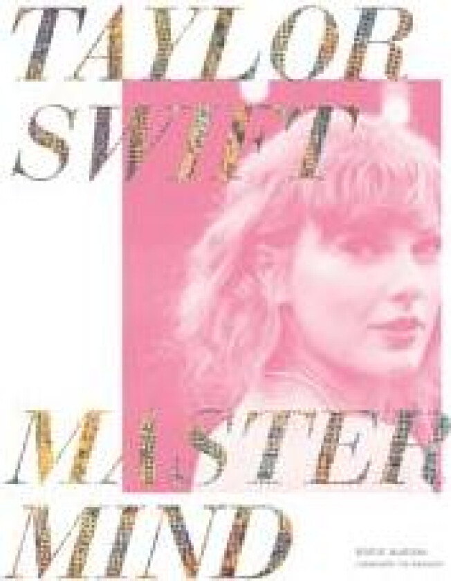 Taylor Swift: Mastermind