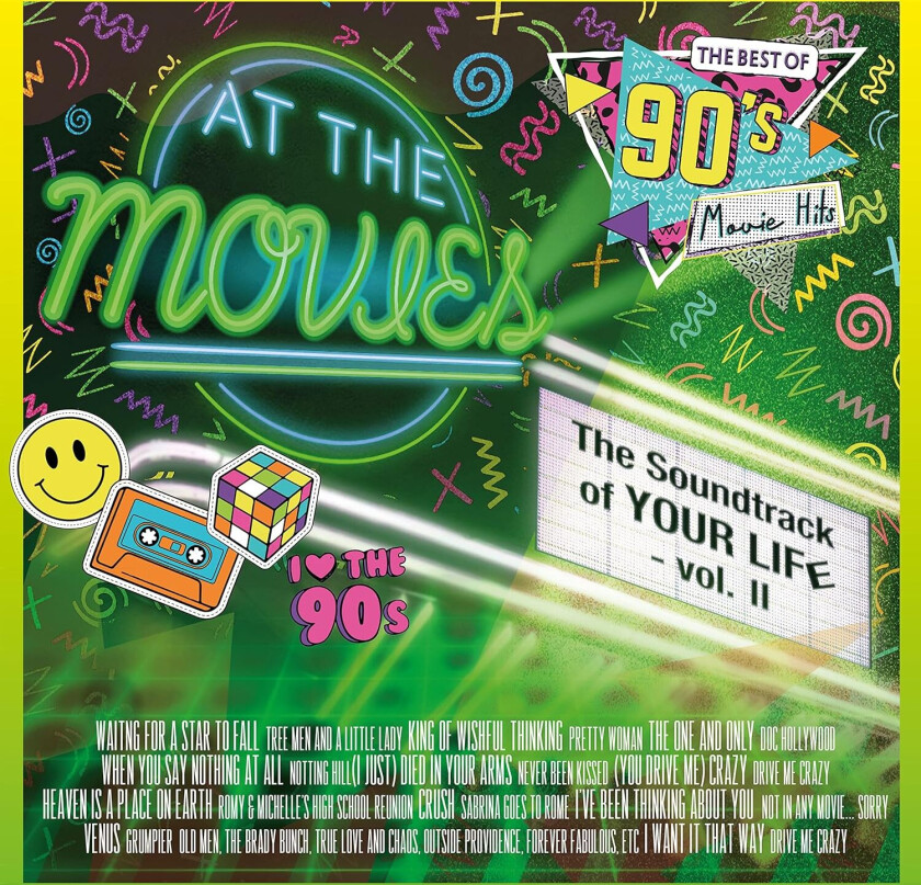 At The Movies The Soundtrack Of Your Life Vol. 2 The Best Of 90's Movie Hits CD