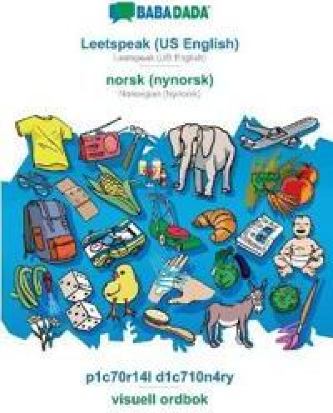BABADADA, Leetspeak (US English) - norsk (nynorsk), p1c70r14l d1c710n4ry - visuell ordbok